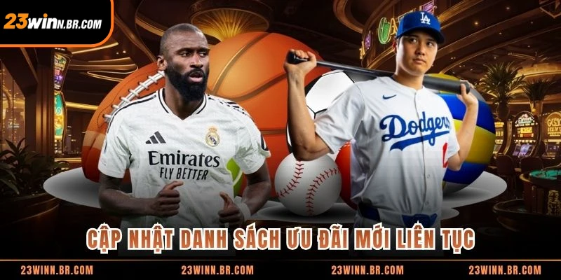 Cập nhật danh sách ưu đãi mới liên tục